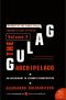 [The Gulag Archipelago 1918-1956 03] • The Gulag Archipelago, 1918-1956, Vol. 2 · An Experiment in Literary Investigation, III-IV